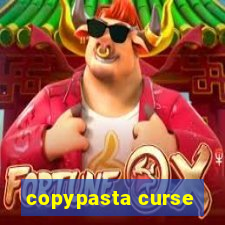 copypasta curse